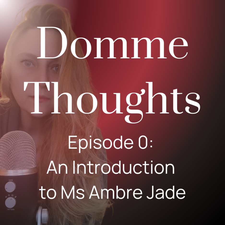 Introduction to Domme Thoughts
